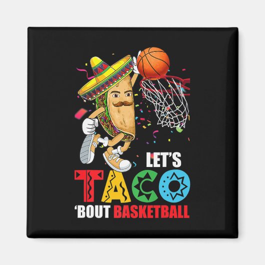 Fun Lets Taco 'Over basketbal Mexico Cinco de May Magneet (Voorkant)