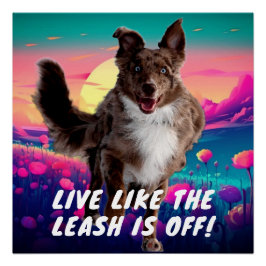 Fun Life Quote Moderne Australische Herder Perfect Poster