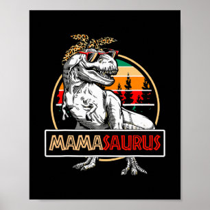 Fun Mamasaurus T rex Dinosaur T-shirt Mama Saurus Poster