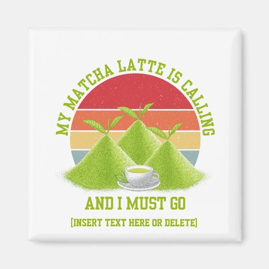 Fun MATCHA Mountains noemen Latte Drinker Magneet (Voorkant)