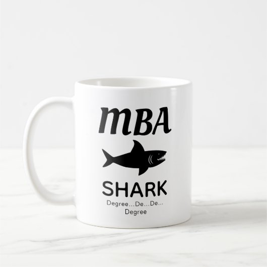 Fun MBA Shark Coffee Mug (Gauche)