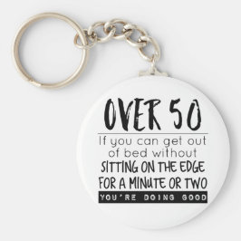 Fun Meer dan 50 Weg met Bed Joke Sleutelhanger