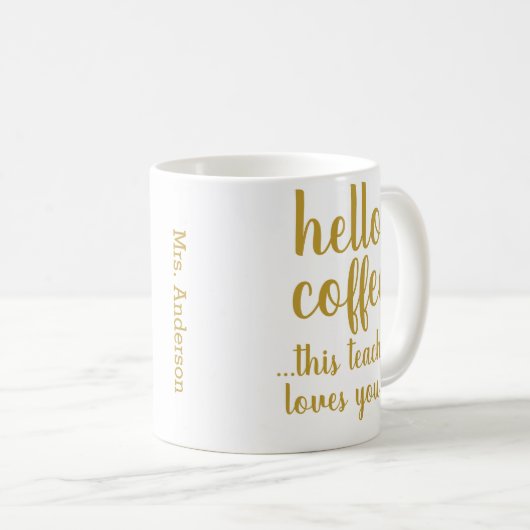Fun moderne Bonjour Café enseignant Coffee Mug (Devant droit)