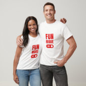 Fun-modus aan t-shirt (Unisex)