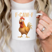 Fun Mug Funny F-Caw-ny Chicken Coffee Mugs        