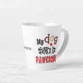 Fun My Dog denkt dat ik een fantastische naam ben Latte Mok (Rechterhoek)