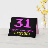 Fun, Nerdy, Geeky, Pink, 8-Bit Style 31st Birthday Kaart (Gele Bloem)