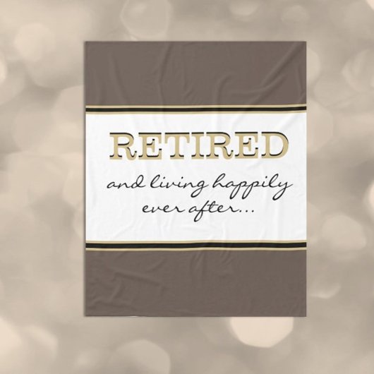 Fun Novelty Retirement Gift Fleece Blanket