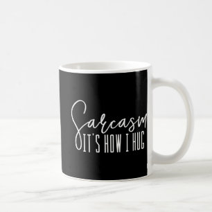 Fun Novelty Sarcasm Het is hoe ik het doe Koffiemok