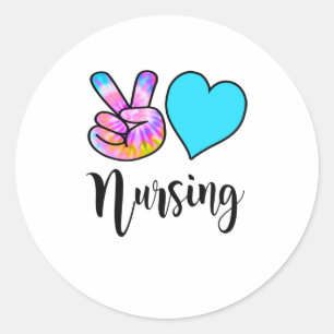 Fun Nursing Gifts Peace Love Nursing Tie Dye Ronde Sticker