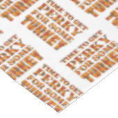 Fun PERKY VOOR WAT TURKIJE Happy Thanksgiving Tafelkleed (Gekanteld)