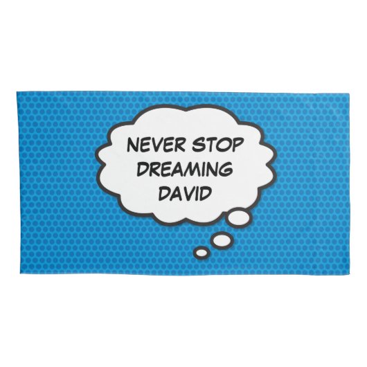 Fun Personalized NEVER STOP DREAMING Pink Blue Kussensloop (Achterkant-Rechts)