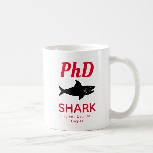 Fun PhD Requin Rouge café Mug (Droite)