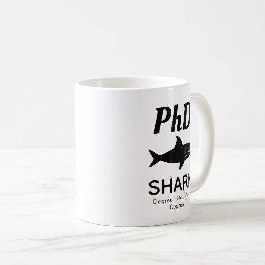 Fun PhD Shark Coffee Mug (Devant droit)