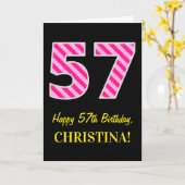 Fun Pink Striped "57"; Happy 57th Birthday; naam Kaart (Gele Bloem)