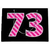 Fun Pink Striped "73"; Happy 73rd Birthday; naam Groot Cadeauzakje (Voorkant)