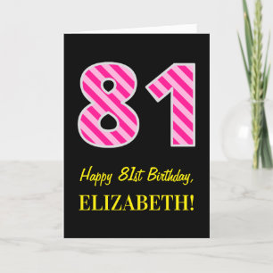 Fun Pink Striped "81"; Happy 81st Birthday; naam Kaart
