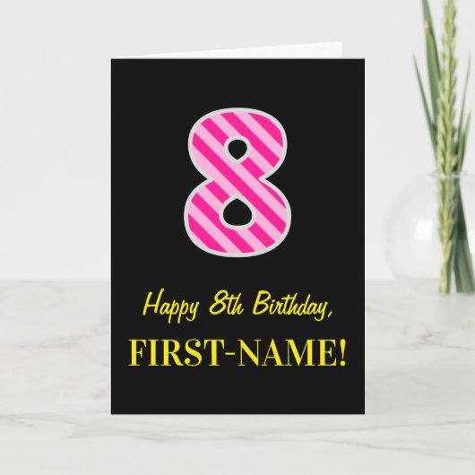Fun Pink Striped "8"; Happy 8th Birthday; naam Kaart (Voorkant)