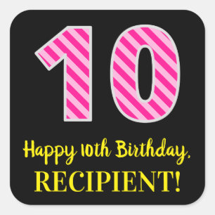 Fun Pink Stripes "10": Happy 10th Birthday + Name Vierkante Sticker