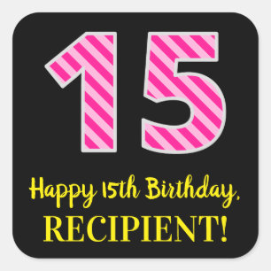 Fun Pink Stripes "15": Happy 15th Birthday + Name Vierkante Sticker
