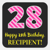 Fun Pink Stripes "28": Happy 28th Birthday + Name Vierkante Sticker (Voorkant)