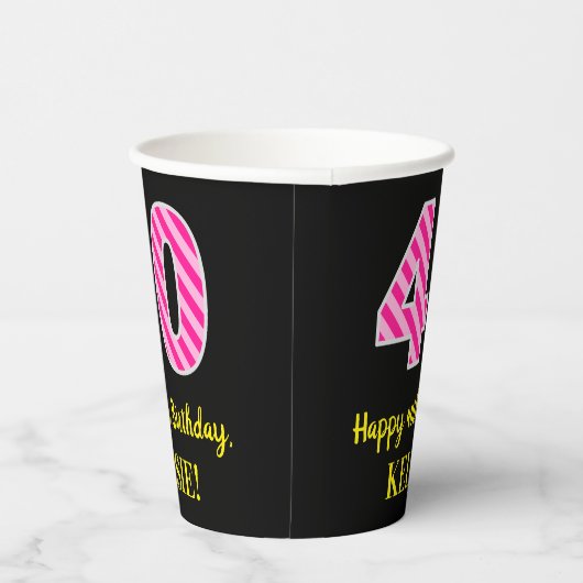 Fun Pink Stripes "40": Happy 40th Birthday + Name Papieren Bekers (Rechts)