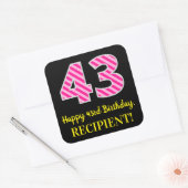 Fun Pink Stripes “43”: Happy 43rd Birthday + Name Vierkante Sticker (Envelop)