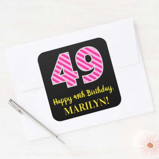 Fun Pink Stripes “49”: Happy 49th Birthday + Name Vierkante Sticker (Envelop)