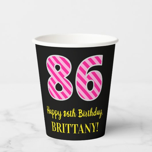 Fun Pink Stripes "86": Happy 86th Birthday + Name Papieren Bekers (Voorkant)
