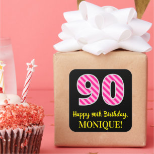 Fun Pink Stripes "90": Happy 90th Birthday + Name Vierkante Sticker