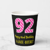 Fun Pink Stripes "92": Happy 92nd Birthday + Name Papieren Bekers (Voorkant)