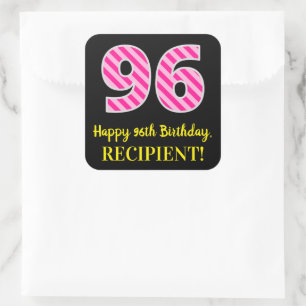 Fun Pink Stripes "96": Happy 96th Birthday + Name Vierkante Sticker