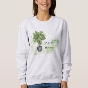 Fun Plant Mam Quote Houseplant Monstera Trui