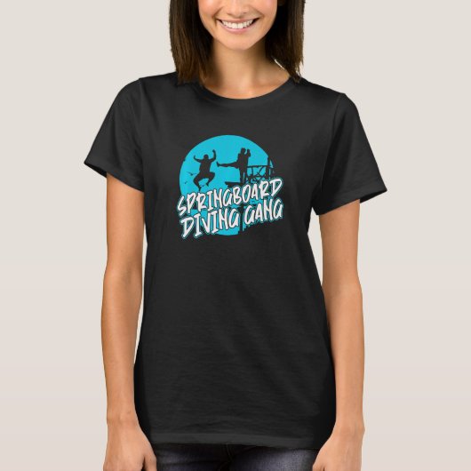 Fun Platform Diver Springboard Diving T-shirt (Voorkant)