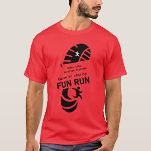 Fun Run Event Want Charity Promotion T-Shirt