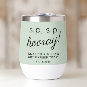 Fun Sip Sip Hooray Sage Green Mariage