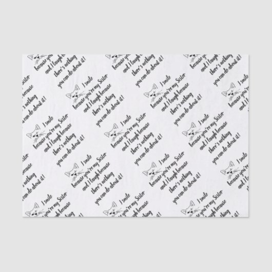 Fun Sister Gezegde Quote Cute Winking Cat Tissuepapier (Voorkant)