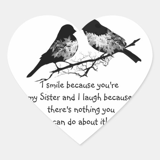 Fun Sister Quote met Cute Bird Humor Hart Sticker (Voorkant)