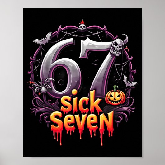 Fun Six Seven 6 7 Meme Design Fun Sick Seven Hallo Poster (Voorkant)