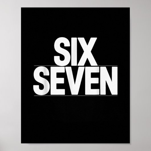 Fun Six Seven 6 7 Meme Design Poster (Voorkant)