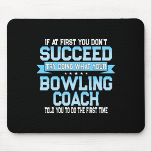 Fun Sport Coach Gift - Funny Bowling Coach Gezegde Muismat