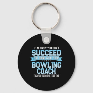 Fun Sport Coach Gift - Funny Bowling Coach Gezegde Sleutelhanger
