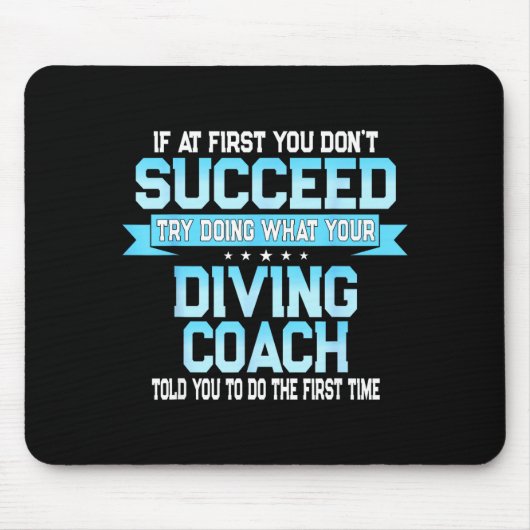 Fun Srt Coach Meme - Funny Diving Saying Muismat (Voorkant)