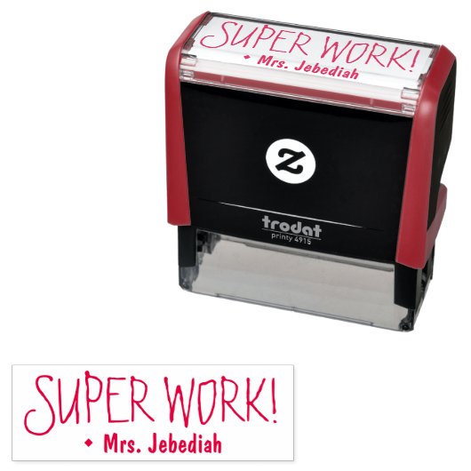 Fun "SUPER WORK!" + Rubber Stempel Tutor (In situ)
