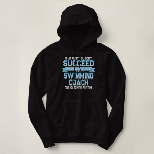 Fun Swimming Coach Meme - Funny Swimmer Gezegde Hoodie (Design voorkant)