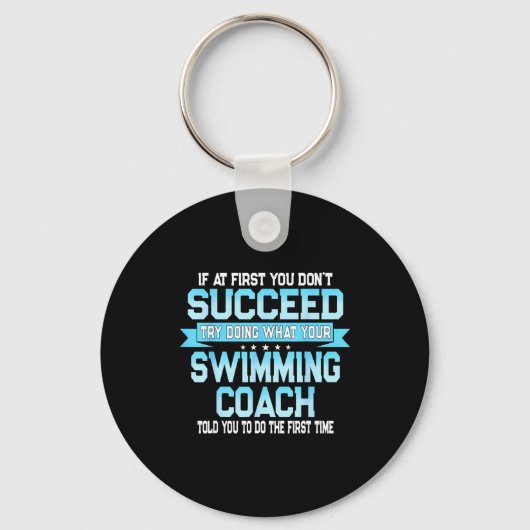 Fun Swimming Coach Meme - Funny Swimmer Saying  Sleutelhanger (Voorkant)