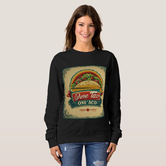 Fun Taco Sweatshirt pour les amateurs de nourritur (Devant entier)