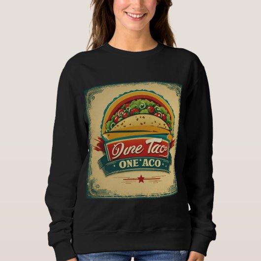 Fun Taco Sweatshirt pour les amateurs de nourritur (Devant)