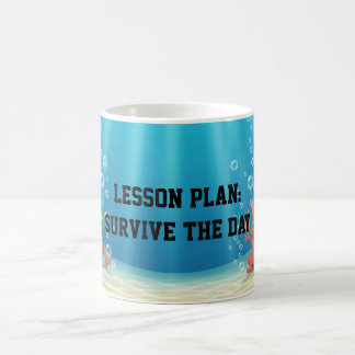 Fun Under the Sea Sarcastic quote for teachers Koffiemok