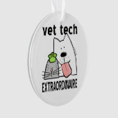 Fun Vet Tech Extraordinaire Ornament (voorkant)